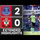 EXTENDED HIGHLIGHTS: Everton 2-0 Southampton | Premier League