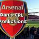 Dan’s EPL Predictions Week 11 – Will Arsenal get another clean sheet
