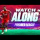 Liverpool v Tottenham | WATCHALONG