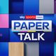 Papers: Chelsea and Man Utd turn down Lewis-Skelly opportunity