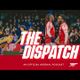 An inside view of the club during Champions League week l The Dispatch | The Arsenal Podcast | Ep.19