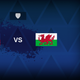 Liechtenstein v Wales – Line-ups, stats and preview